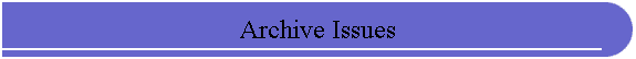 Archive Issues