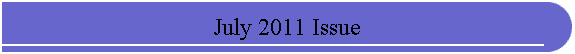 July 2011 Issue